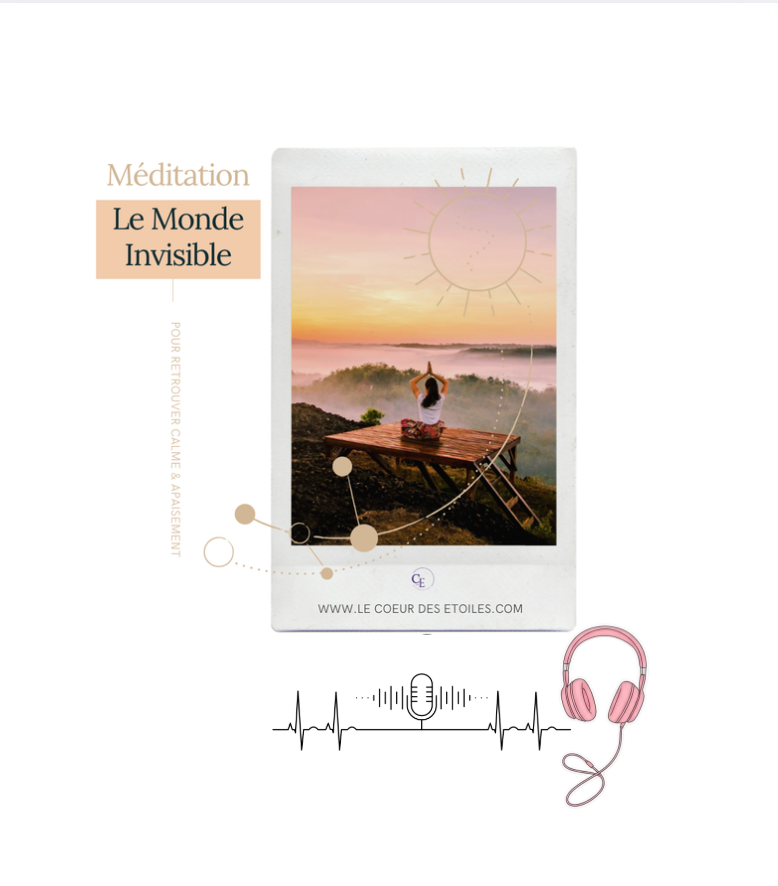 Méditation guidée — Le Monde de l'Invisible